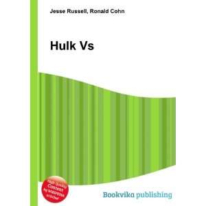  Hulk Vs Ronald Cohn Jesse Russell Books