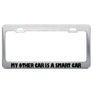 My Other Car Is A Smart Car Other Funny Metal License Plate Frame Tag 