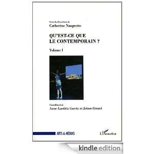 QuEst Ce Que le Contemporain (Vol 1) (Arts & Médias) (French Edition 