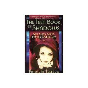  Teen Book of Shadows by Patricia Telesco 