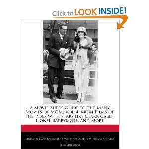 Movie Buffs Guide to the Many Movies of MGM, Vol. 4 MGM Films of 