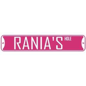   RANIA HOLE  STREET SIGN