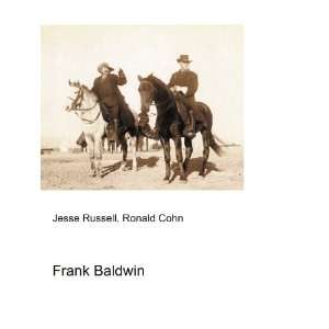  Frank Baldwin Ronald Cohn Jesse Russell Books
