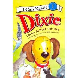  Dixie Loves School Pet Day[ DIXIE LOVES SCHOOL PET DAY 