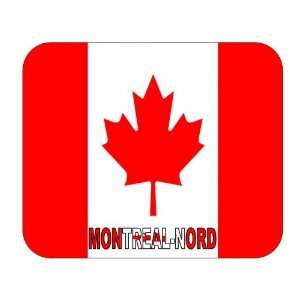  Canada   Montreal   Nord, Quebec Mouse Pad Everything 