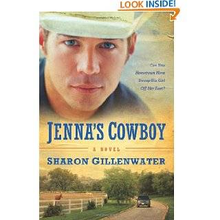 Jennas Cowboy A Novel (The Callahans of Texas) by Sharon Gillenwater 