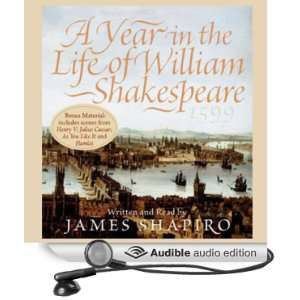  A Year in the Life of William Shakespeare 1599 (Audible 