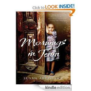 Mornings in Jenin Susan Abulhawa  Kindle Store