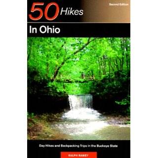 50 Hikes in Ohio Day Hikes and Backpacks Throughout the Buckeye State 