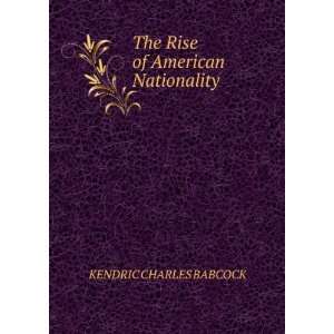   of American Nationality, 1811 1819 Kendric Charles Babcock Books