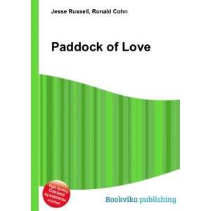  Paddock of Love Ronald Cohn Jesse Russell Books