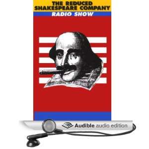  The Reduced Shakespeare Company Radio Show, Volume 3 