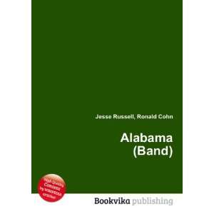  Alabama (Band) Ronald Cohn Jesse Russell Books