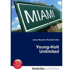  Young Holt Unlimited Ronald Cohn Jesse Russell Books