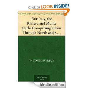 Fair Italy, the Riviera and Monte Carlo Comprising a Tour Through 