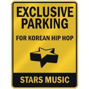    FOR KOREAN HIP HOP STARS  PARKING SIGN MUSIC