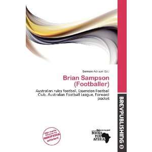    Brian Sampson (Footballer) (9786200828675) Germain Adriaan Books