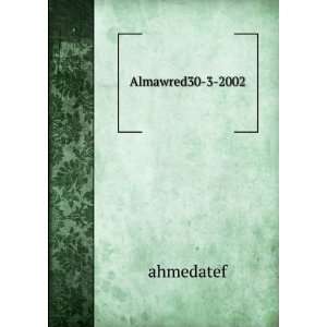  Almawred30 3 2002 ahmedatef Books