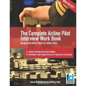  Airline Pilot Interview Work Book An essential tool for all Airline 