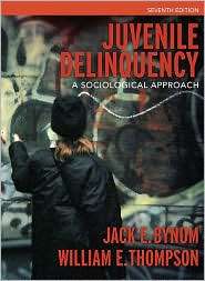 Juvenile Delinquency A Sociological Approach, (0205499112), Jack E 