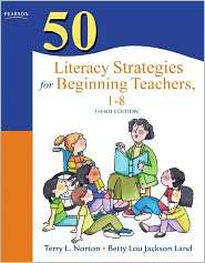 50 Literacy Strategies for Beginning Teachers, 1 8, (0132690063 