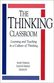 The Thinking Classroom Learning and Teaching in a Culture of Thinking 