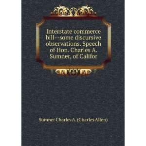   Sumner, of Califor Sumner Charles A. (Charles Allen) Books