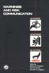 Warnings and Risk Communication, (0748402667), Michael S. Wogalter 