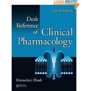 Desk Reference of Clinical Pharmacology, Second Edition (CRC Desk 