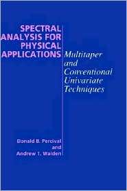 Spectral Analysis for Physical Applications, (052135532X), Donald B 