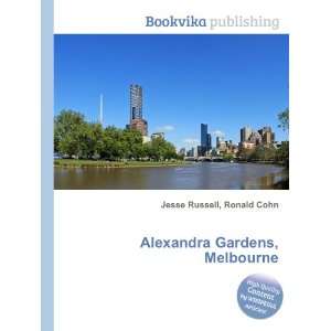    Alexandra Gardens, Melbourne Ronald Cohn Jesse Russell Books