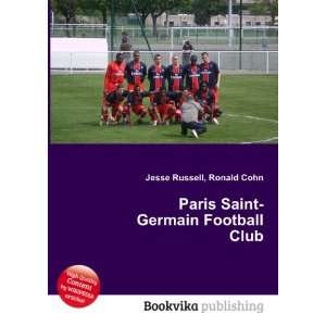 Paris Saint Germain Football Club Ronald Cohn Jesse Russell  