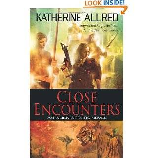   , Book 1 (Alien Affairs Novels) by Katherine Allred (Mar 31, 2009