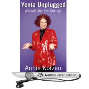  Yenta Unplugged (Excuse Me, Im Talking) (Audible Audio 