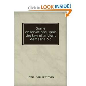   upon the law of ancient demesne &c John Pym Yeatman Books