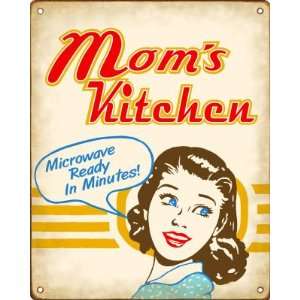  Moms Kitchen Sign   Microwave Ready In Minutes