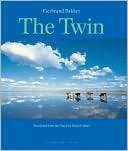   The Twin by Gerbrand Bakker, Archipelago Books  NOOK 