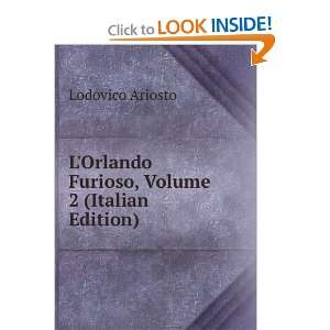   , Volume 2 (Italian Edition) Lodovico Ariosto  Books