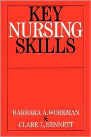 Key Nursing Skills, (1861563221), Barbara Workman, Textbooks   Barnes 