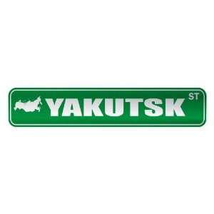   YAKUTSK ST  STREET SIGN CITY RUSSIA