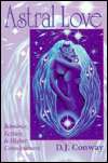   Astral Love Romance, Ecstacy & Higher Consciousness 