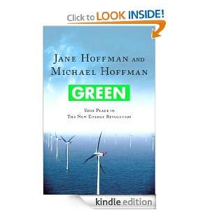 Green Your Place in the New Energy Revolution Jane Hoffman, Michael 