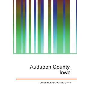  Audubon County, Iowa Ronald Cohn Jesse Russell Books