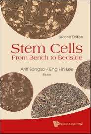 Stem Cells From Bench to Bedside (2nd Edition), (9814289388), Ariff 