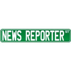  New  News Reporter Street Sign Signs  Street Sign 