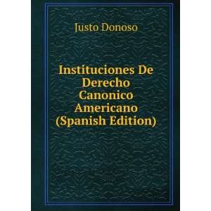   El Uso De Los Colegios En Las Republicas Americanas (Spanish Edition