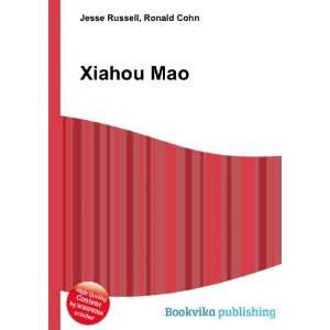  Xiahou Mao Ronald Cohn Jesse Russell Books