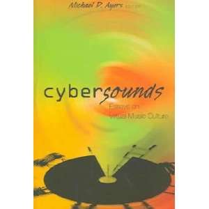  Cybersounds Michael D. Ayers Books