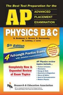   The Best Test Preparation for the AP Physics B and C 