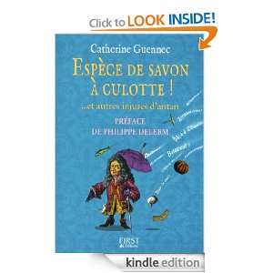 Espèce de savon à culotte  (French Edition) Catherine GUENNEC 